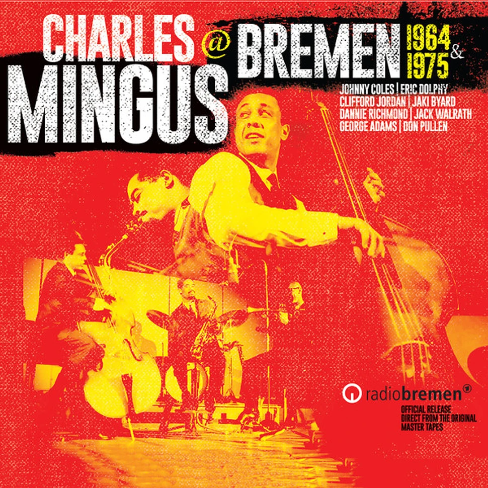 Charles Mingus - Charles Mingus @ Bremen 1964 & 1975