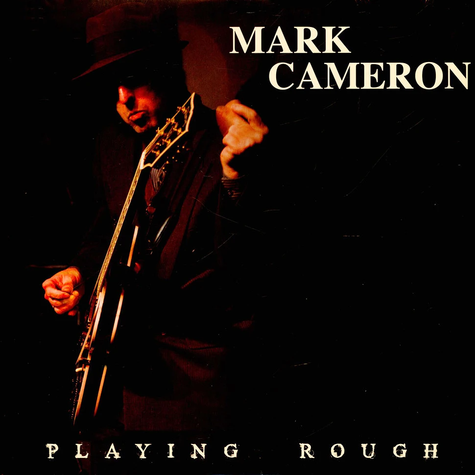 Mark Cameron - Playing Rough