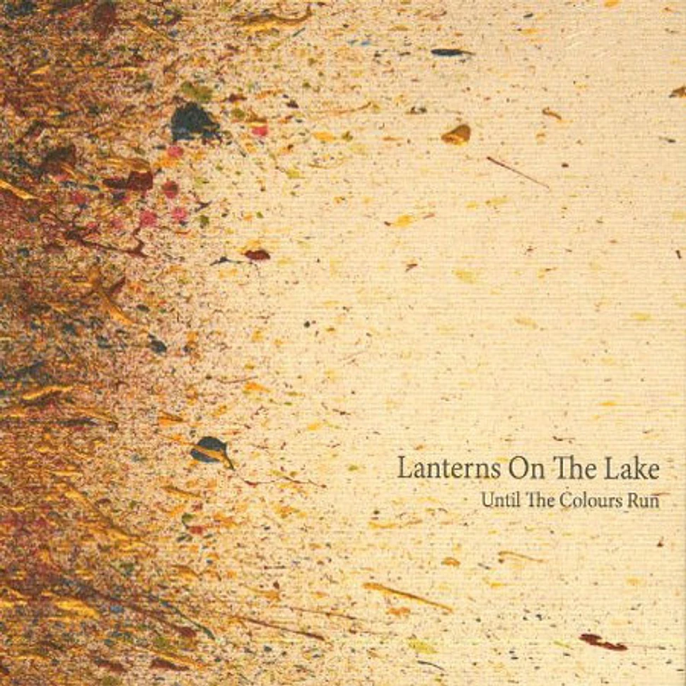 Lanterns On The Lake - Until The Colours Run