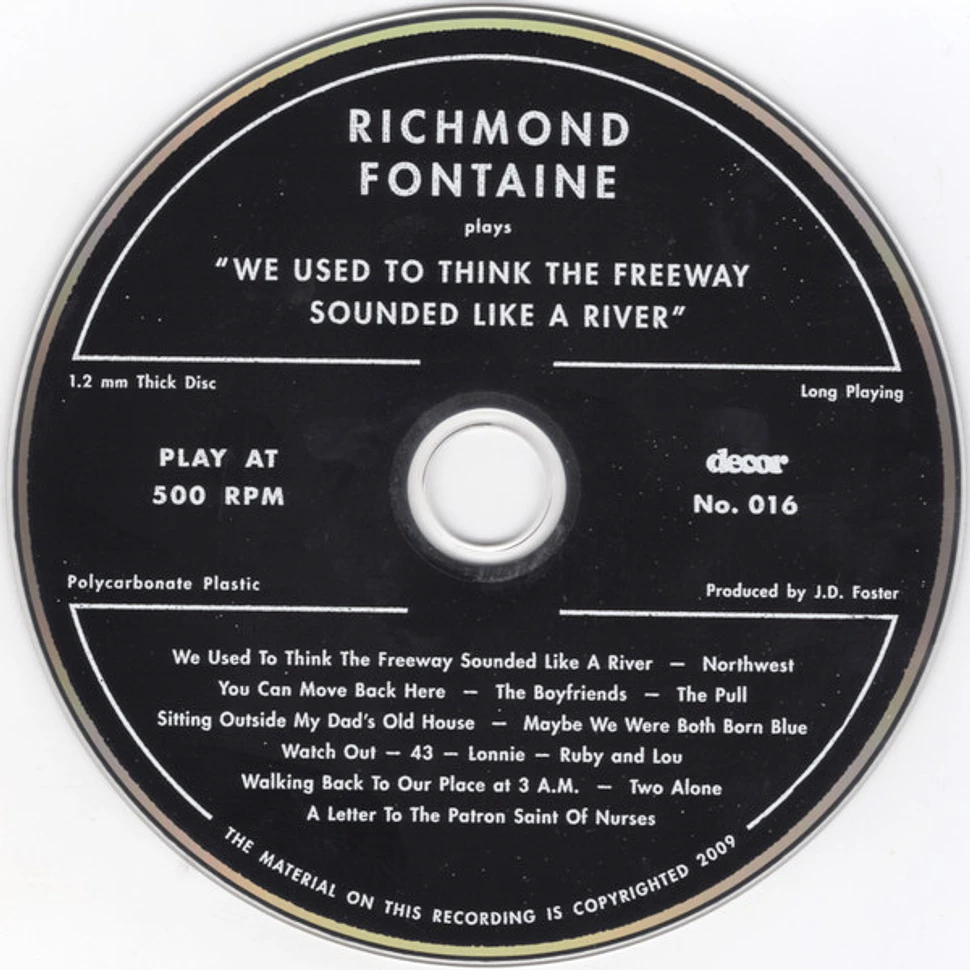 Richmond Fontaine - We Used To Think The Freeway Sounded Like A River