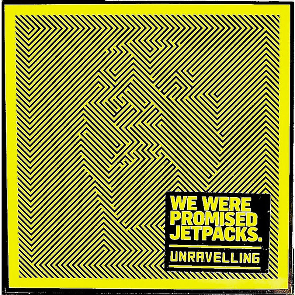 We Were Promised Jetpacks. - Unravelling