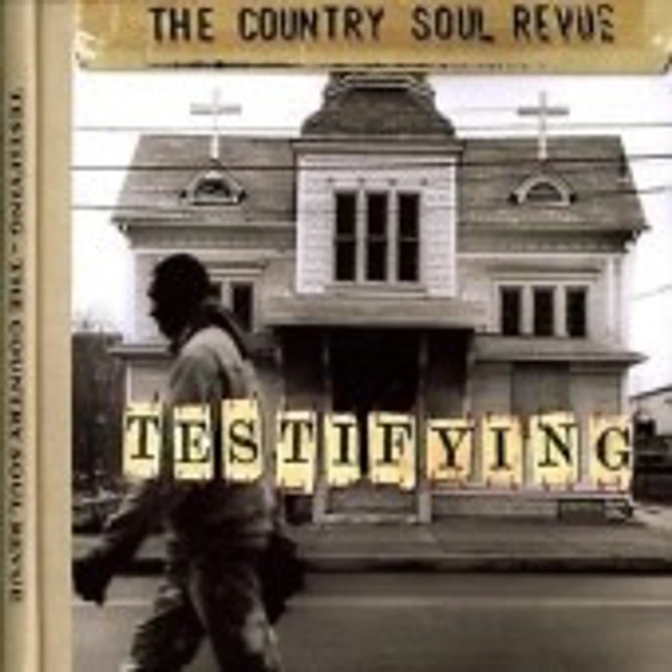 The Country Soul Revue - Testifying