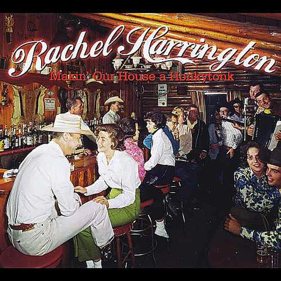 Rachel Harrington - Makin' Our House A Honky Tonk