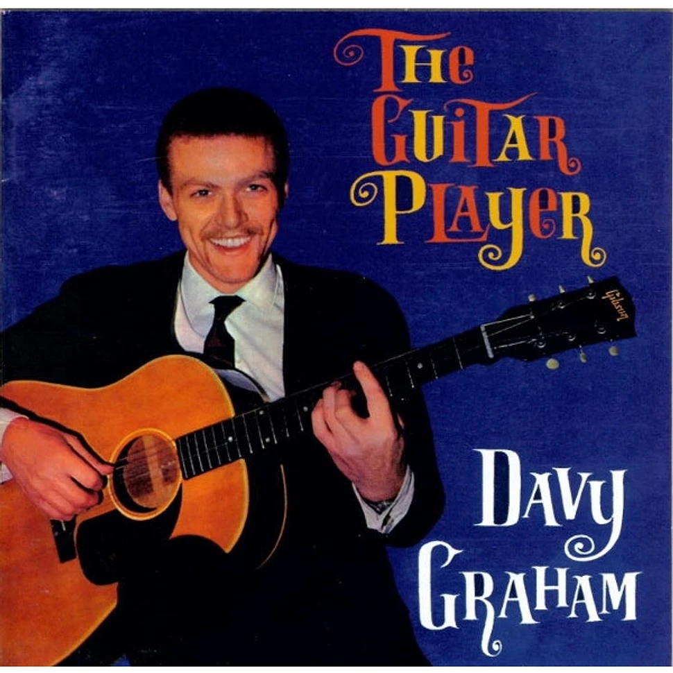 Davy Graham - The Guitar Player