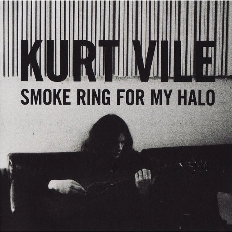 Kurt Vile - Smoke Ring For My Halo