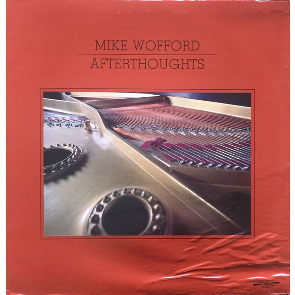 Mike Wofford - Afterthoughts