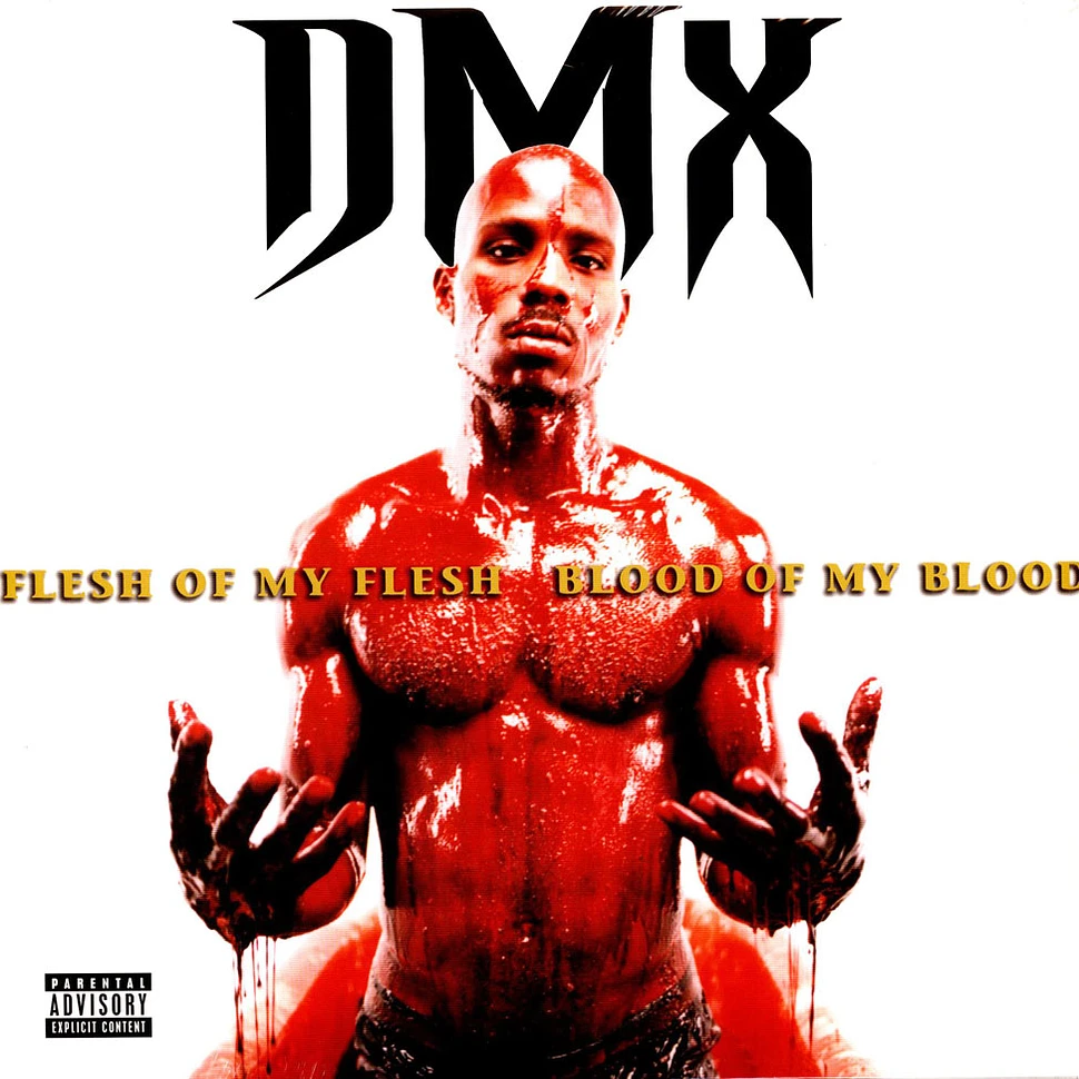 DMX - Flesh Of My Flesh Blood Of My Blood