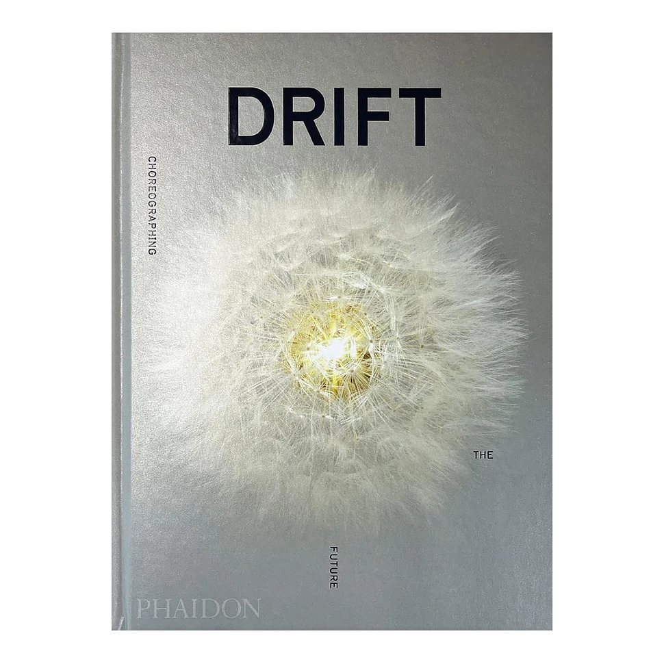 Bjarke Ingels, Beatrice Leanza, William Myers - DRIFT: Choreographing The Future