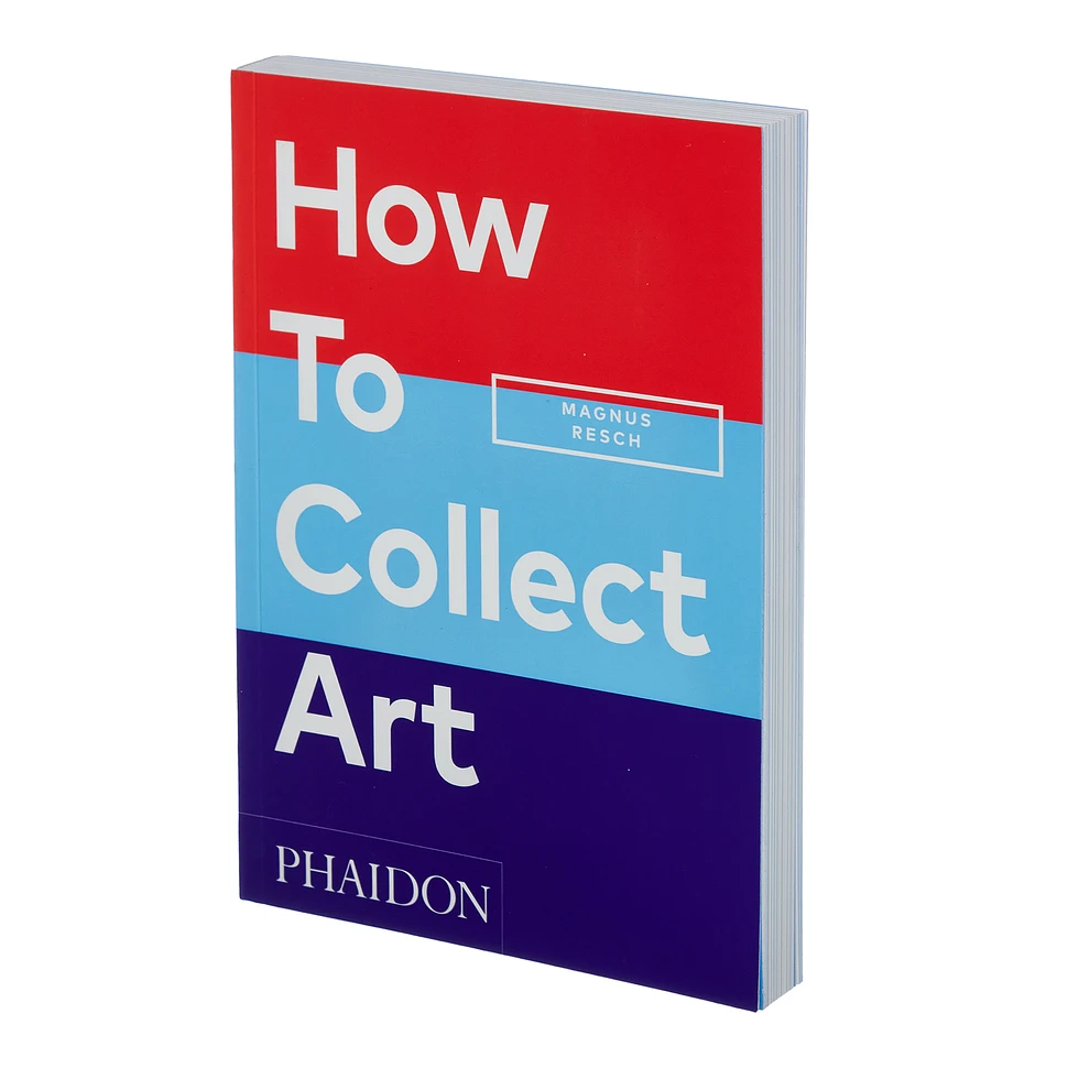 Magnus Resch - How To Collect Art