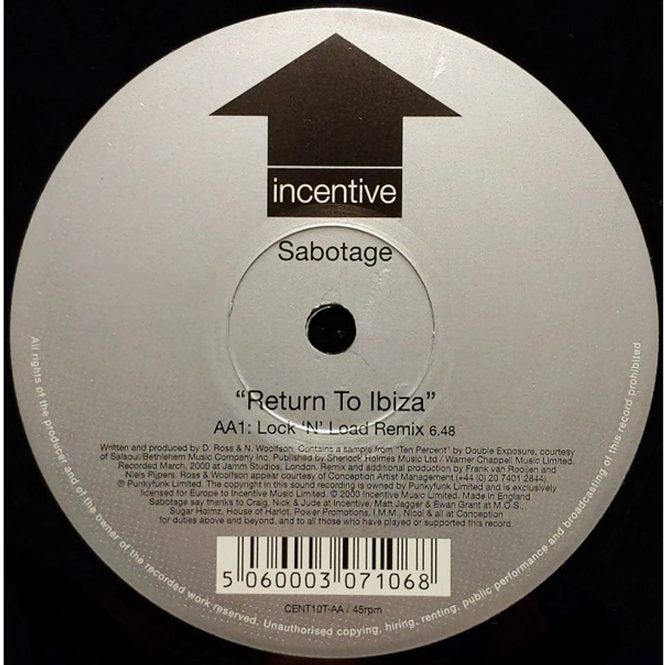 Sabotage - Return To Ibiza (Original Mix & Lock 'N' Load Remix)