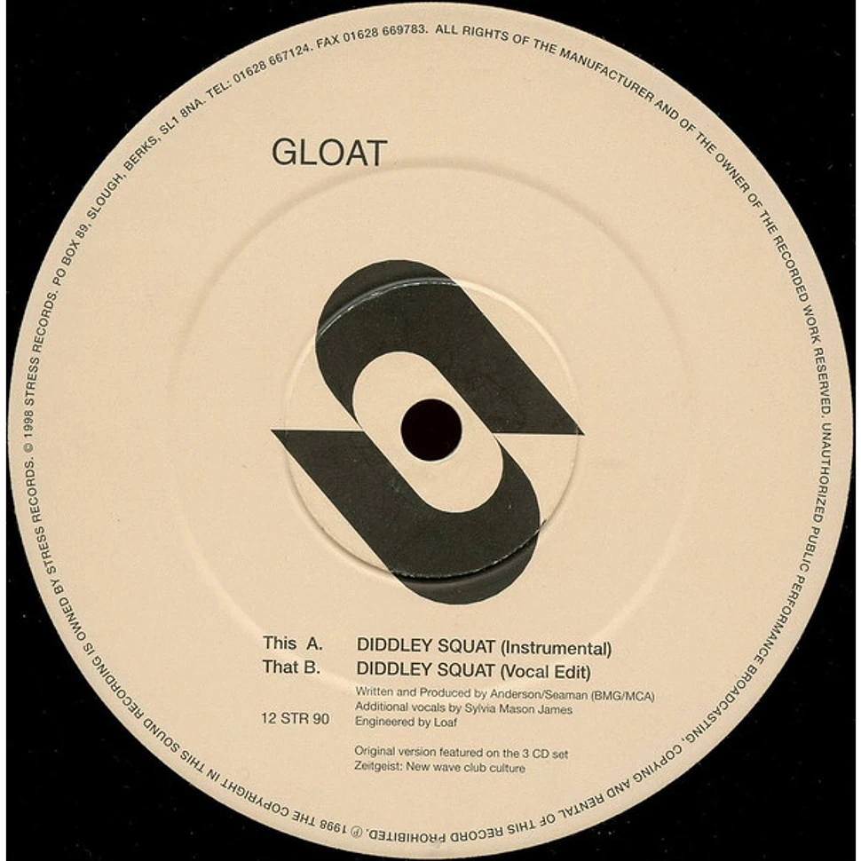 Gloat - Diddley Squat