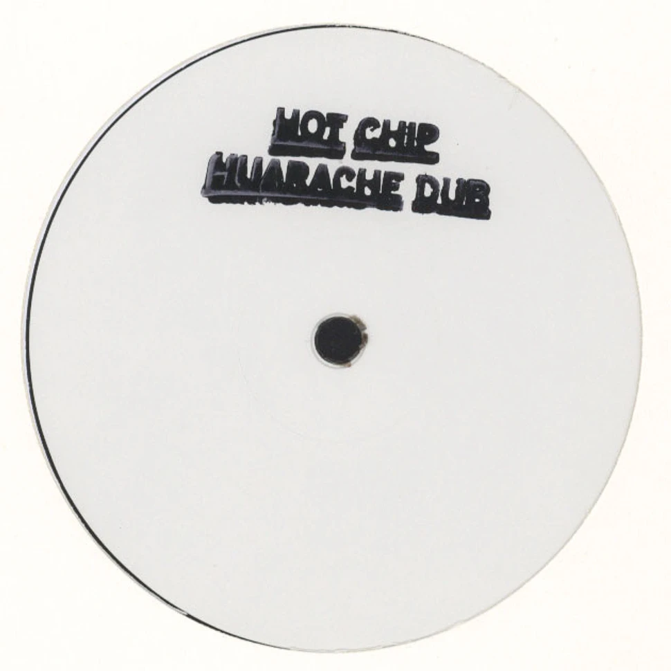 Hot Chip Need You Now Percussions Edit Huarache Dub Vinyl 12 2015 UK Original HHV