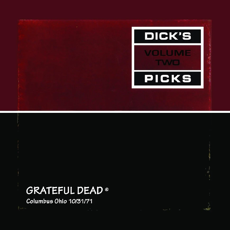 Grateful Dead - Dick's Picks Vol.2 - Columbus, Ohio 10 / 31 / 71