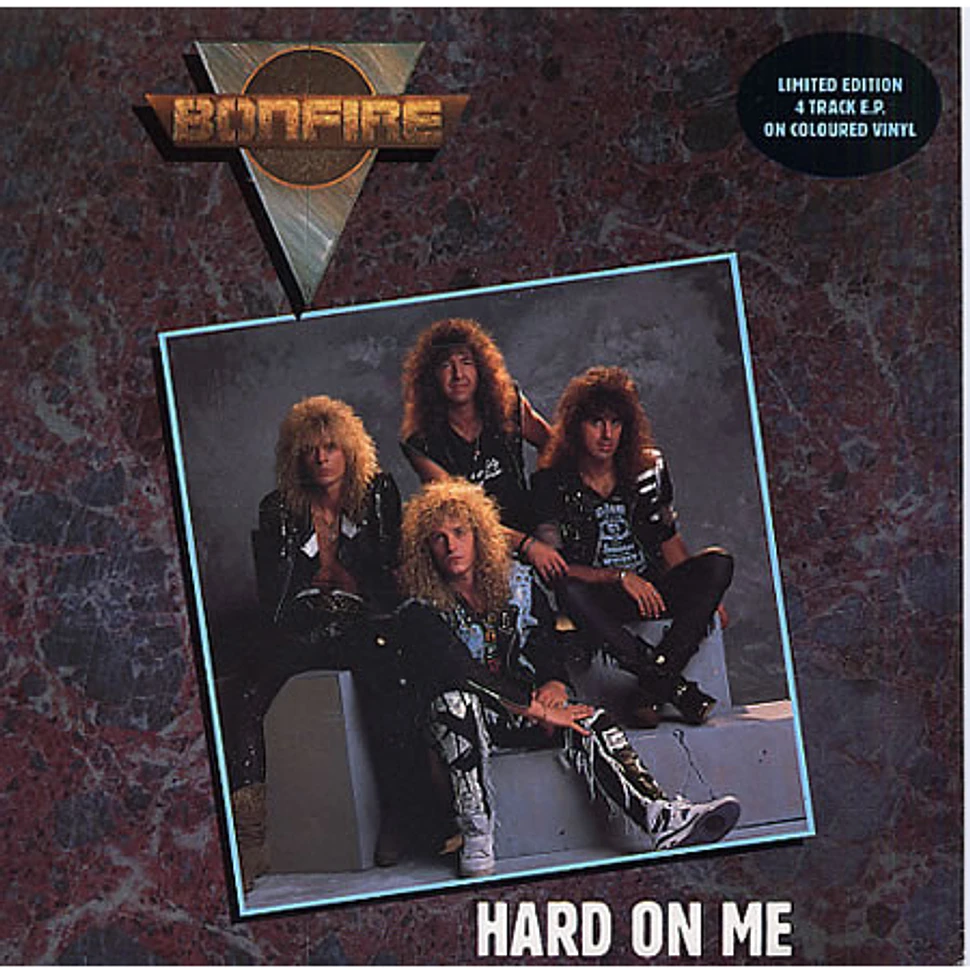 Bonfire - Hard On Me