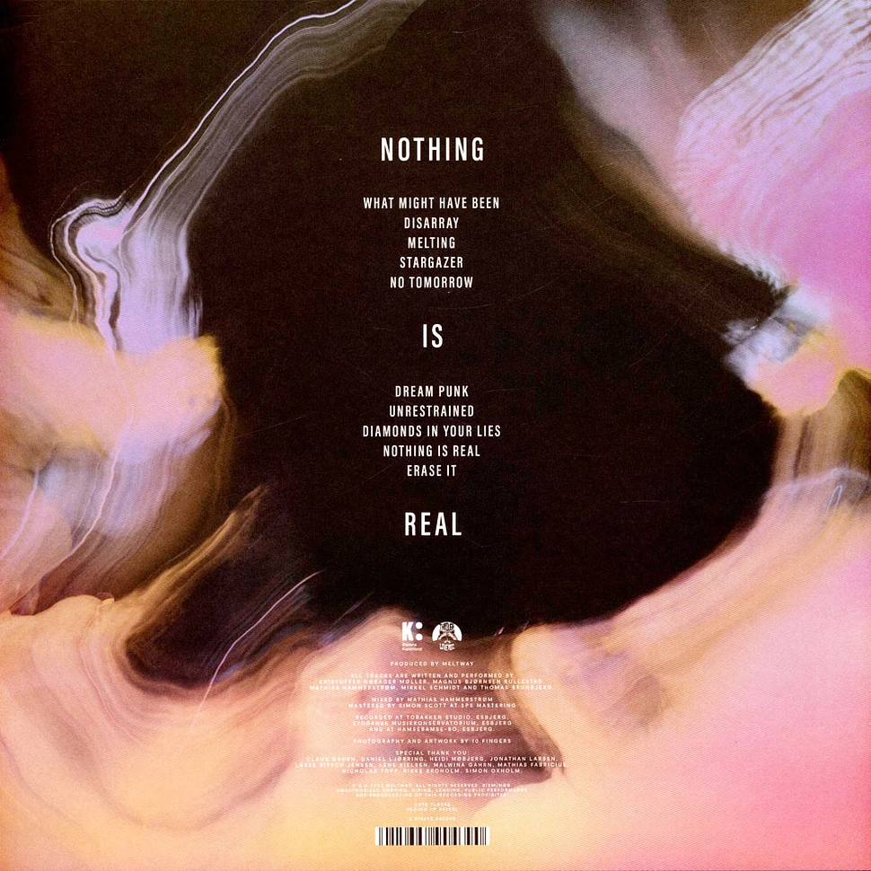Meltway - Nothing Is Real Transparent Vinyl Edition