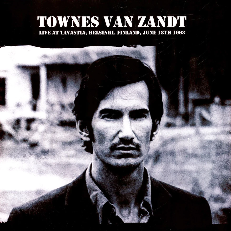 Townes Van Zandt - Live At The Tavastia Helsinki 1993