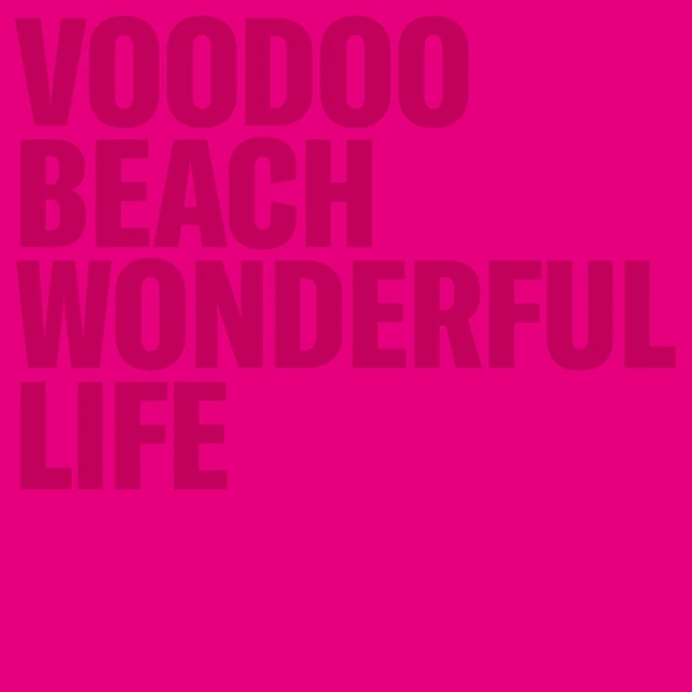 Voodoo Beach - Wonderful Life Colored Vinyl