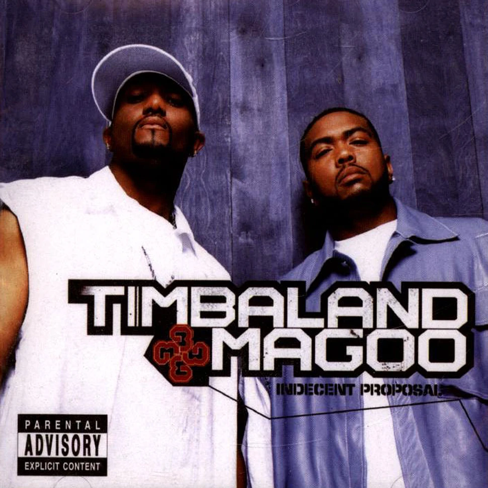 Timbaland & Magoo - Indecent Proposal