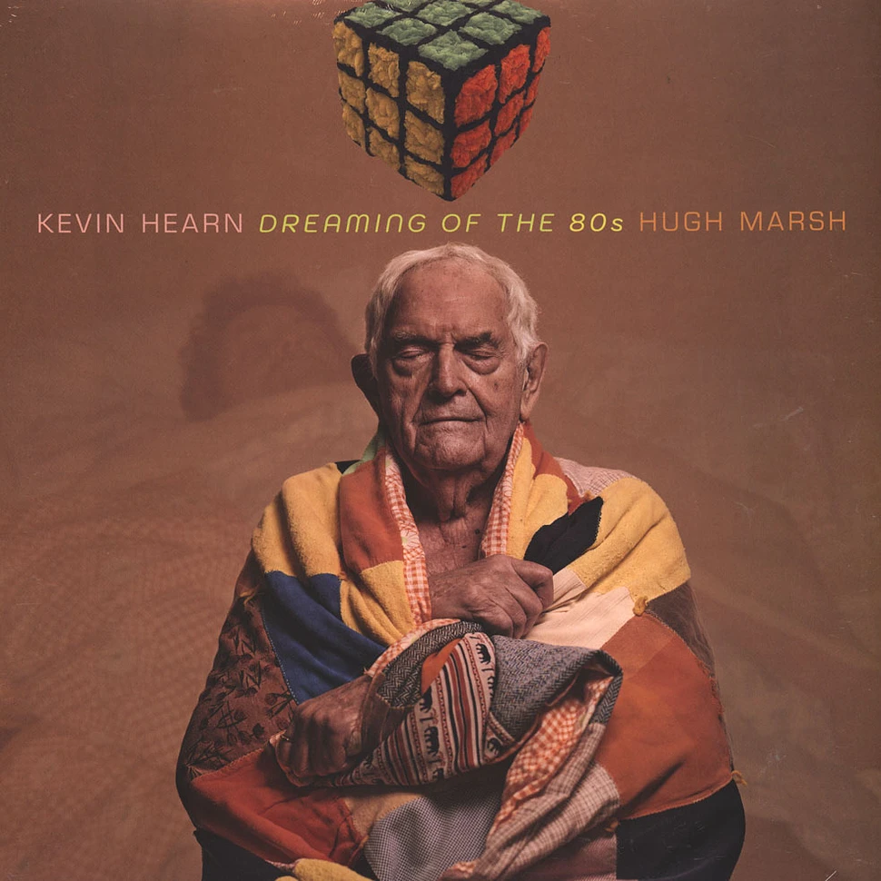 Kevin Hearn - Dreaming Of The 80's