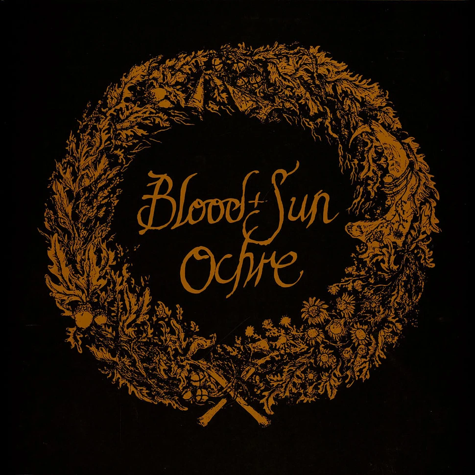 Blood And Sun - Ochre & The Collected Eps