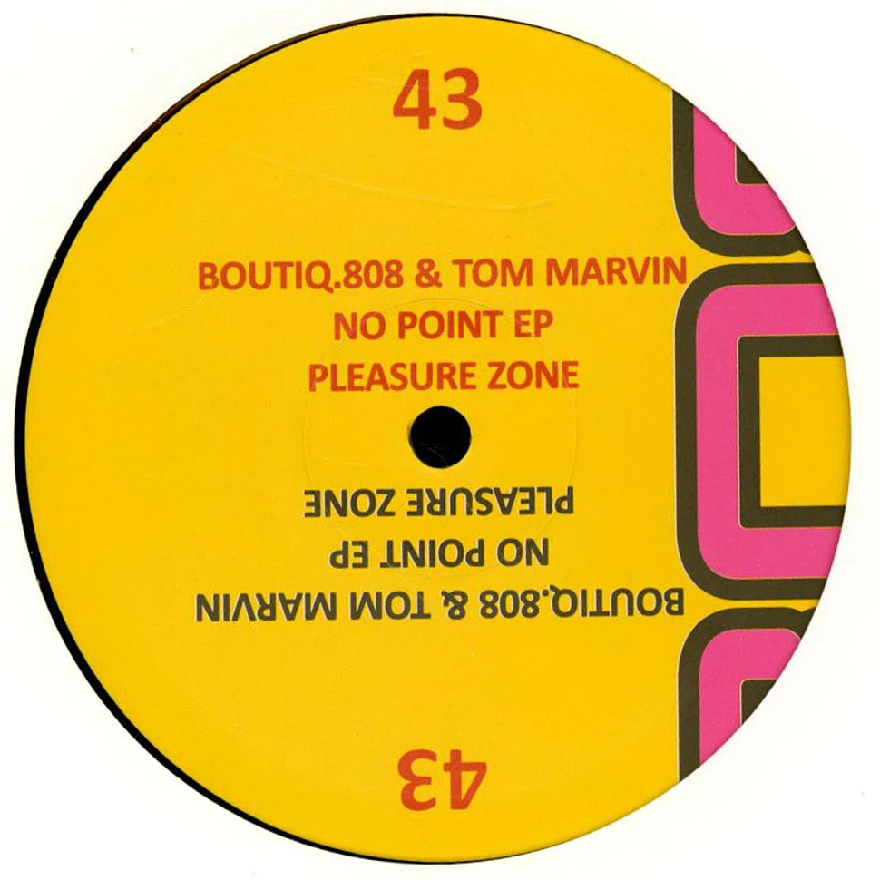 Boutiq.808 & Tom Marvin - No Point EP