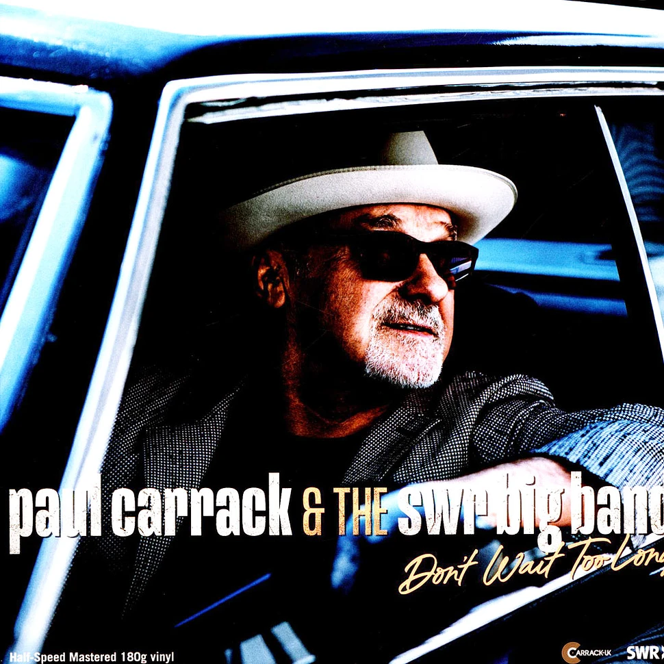 Paul & The Swr Big Band Carrack - Don't Wait Too Long