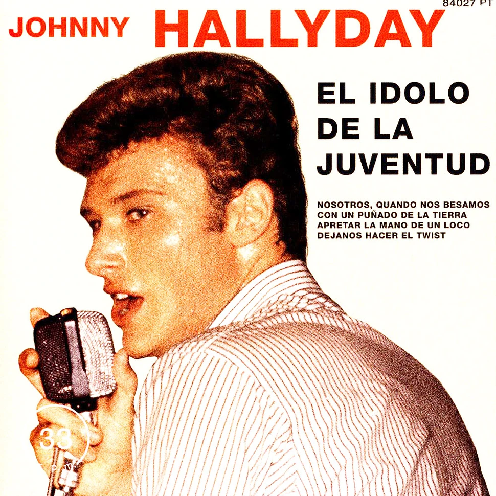 Johnny Hallyday - El Idolo De La Juventad