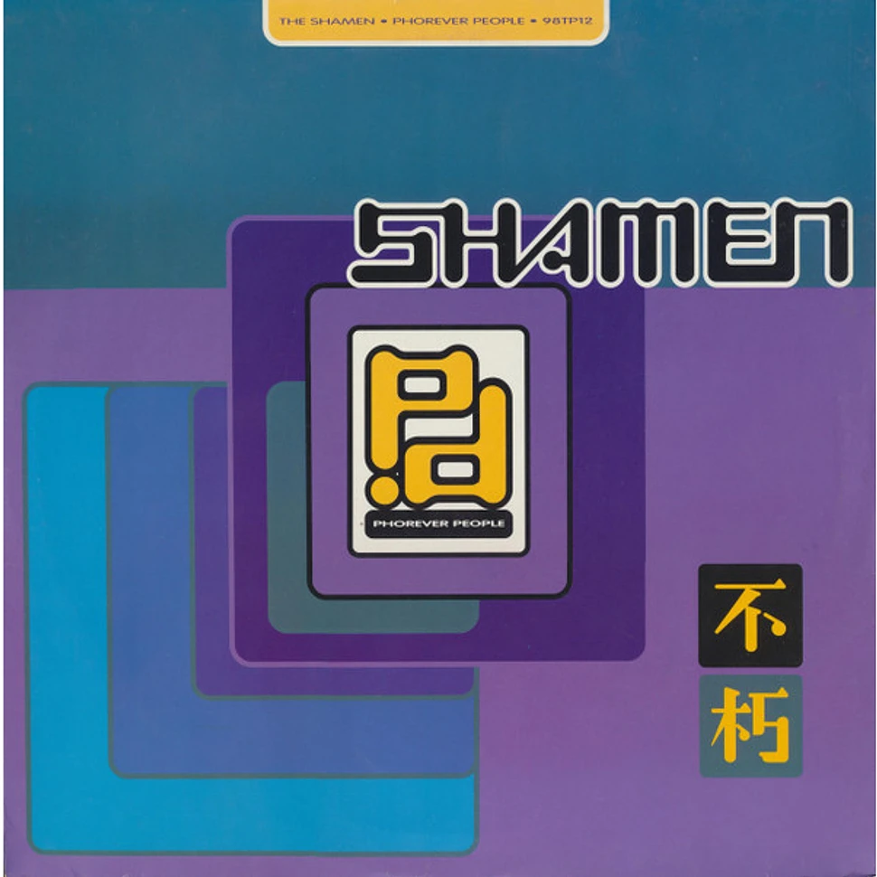 The Shamen - Phorever People