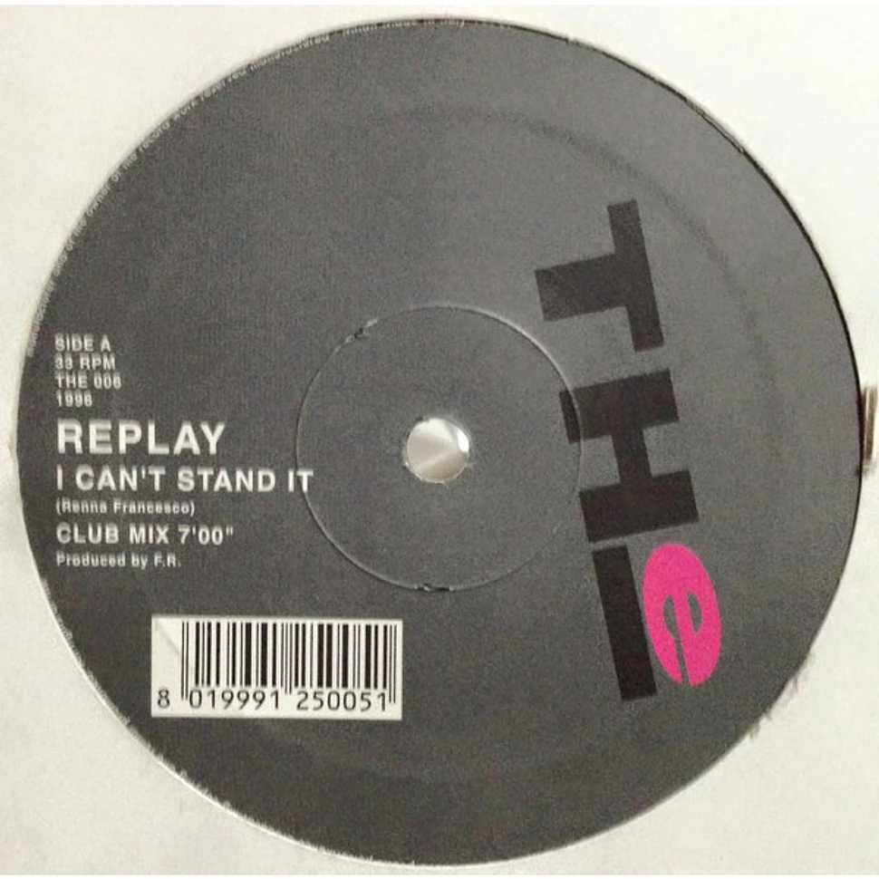 Replay - I Can't Stand It