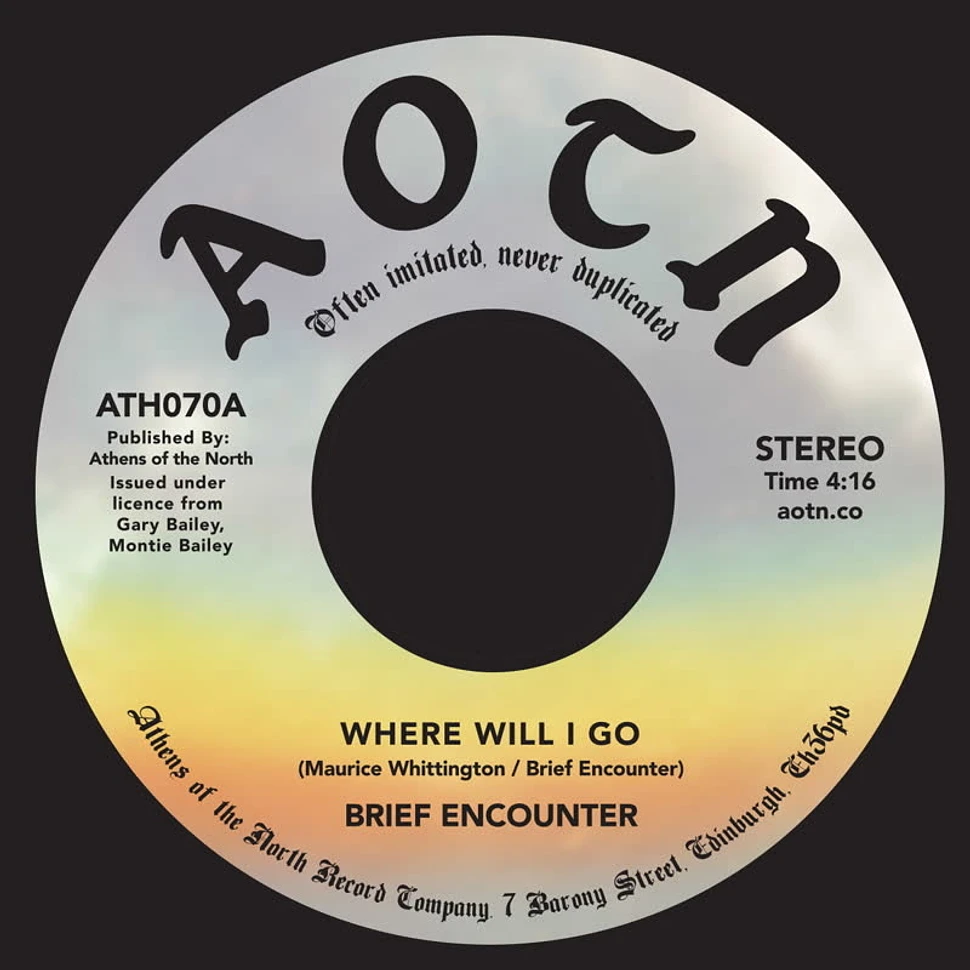 Brief Encounter - Where Will I Go / Always