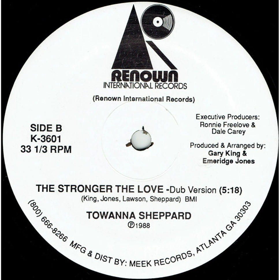 Towanna Sheppard - The Stronger The Love