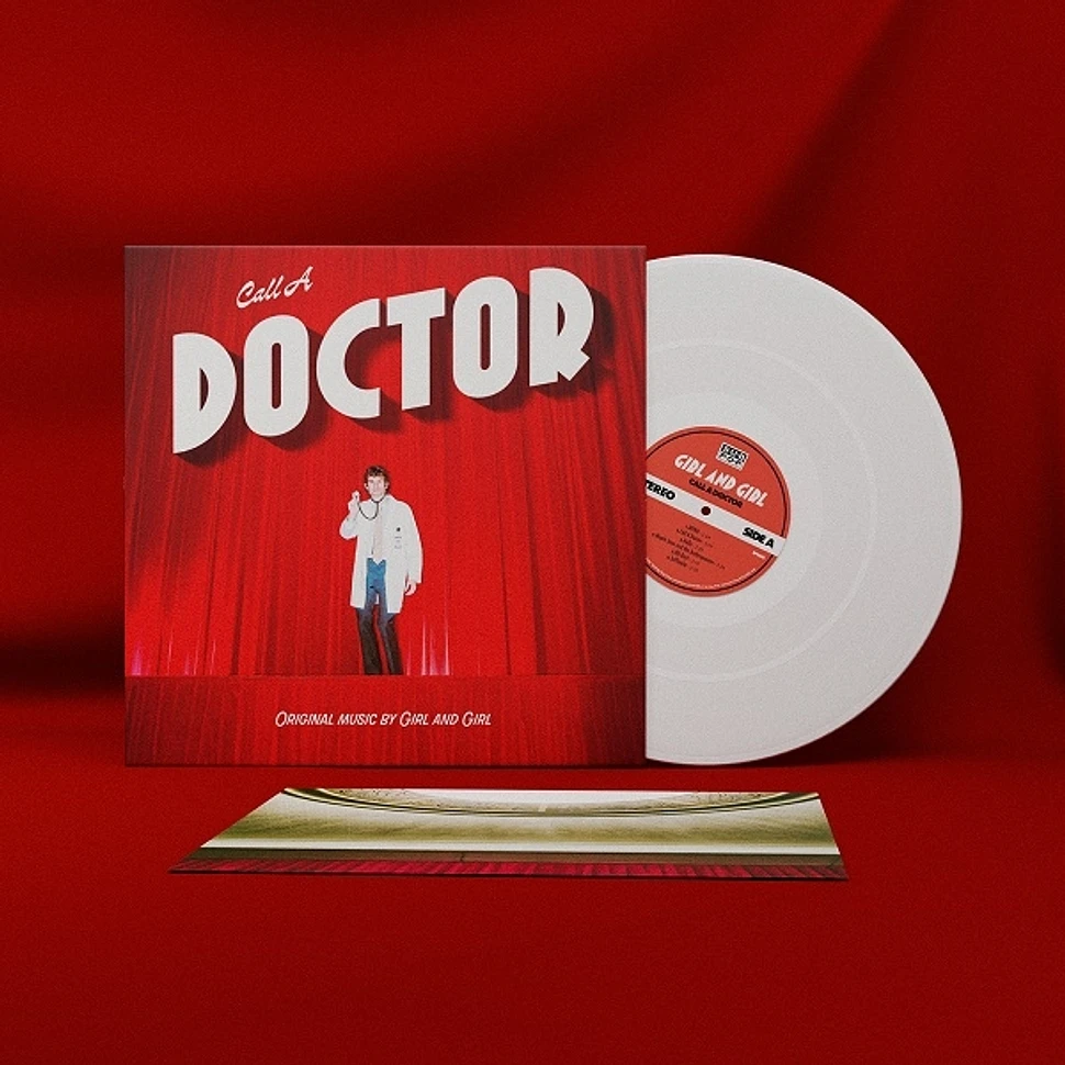 Girl And Girl - Call A Doctor White Vinyl Edition