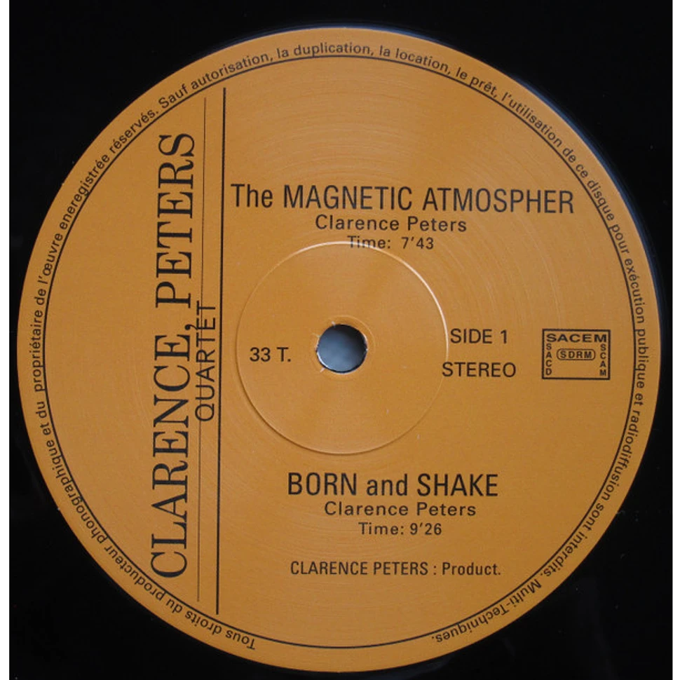 Clarence Peters Quartet - The Magnetic Atmospher