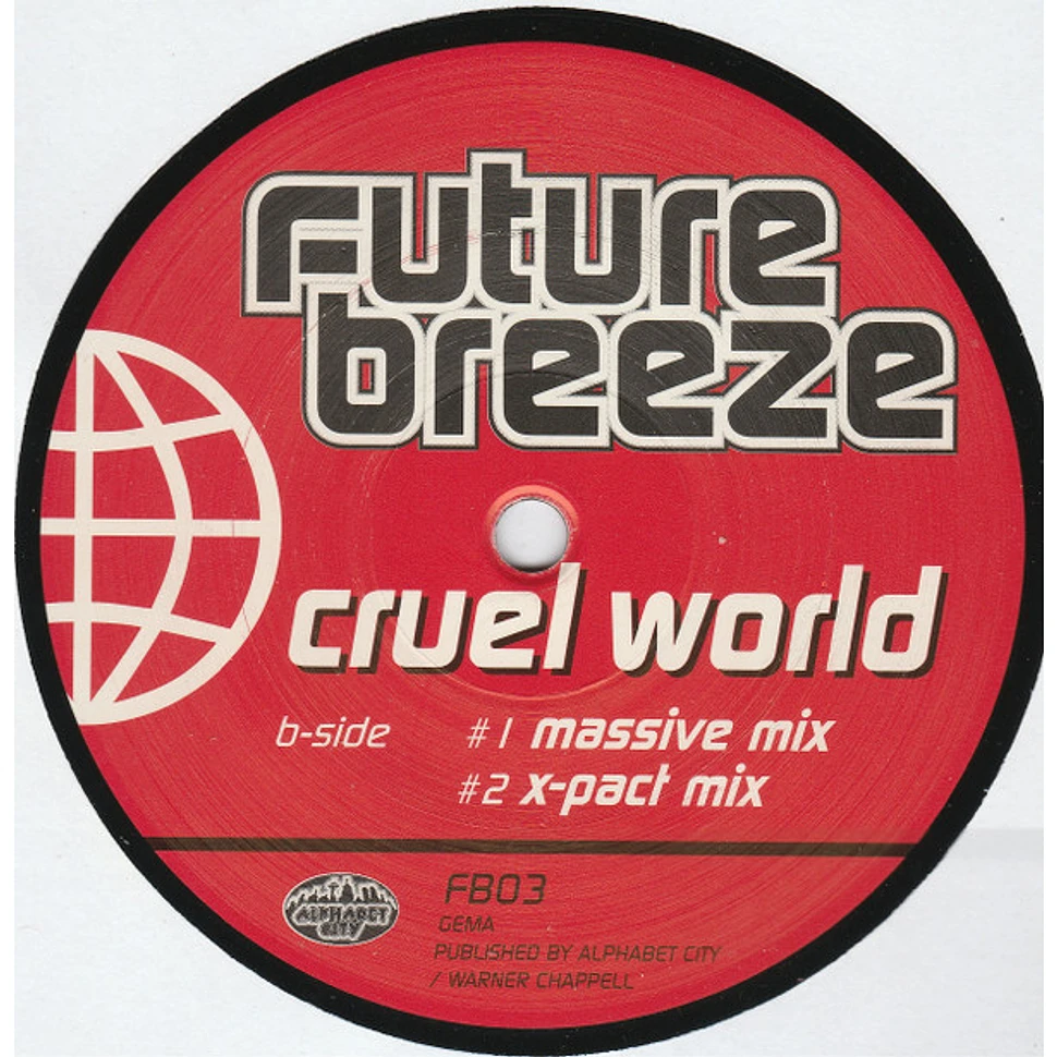 Future Breeze - Cruel World