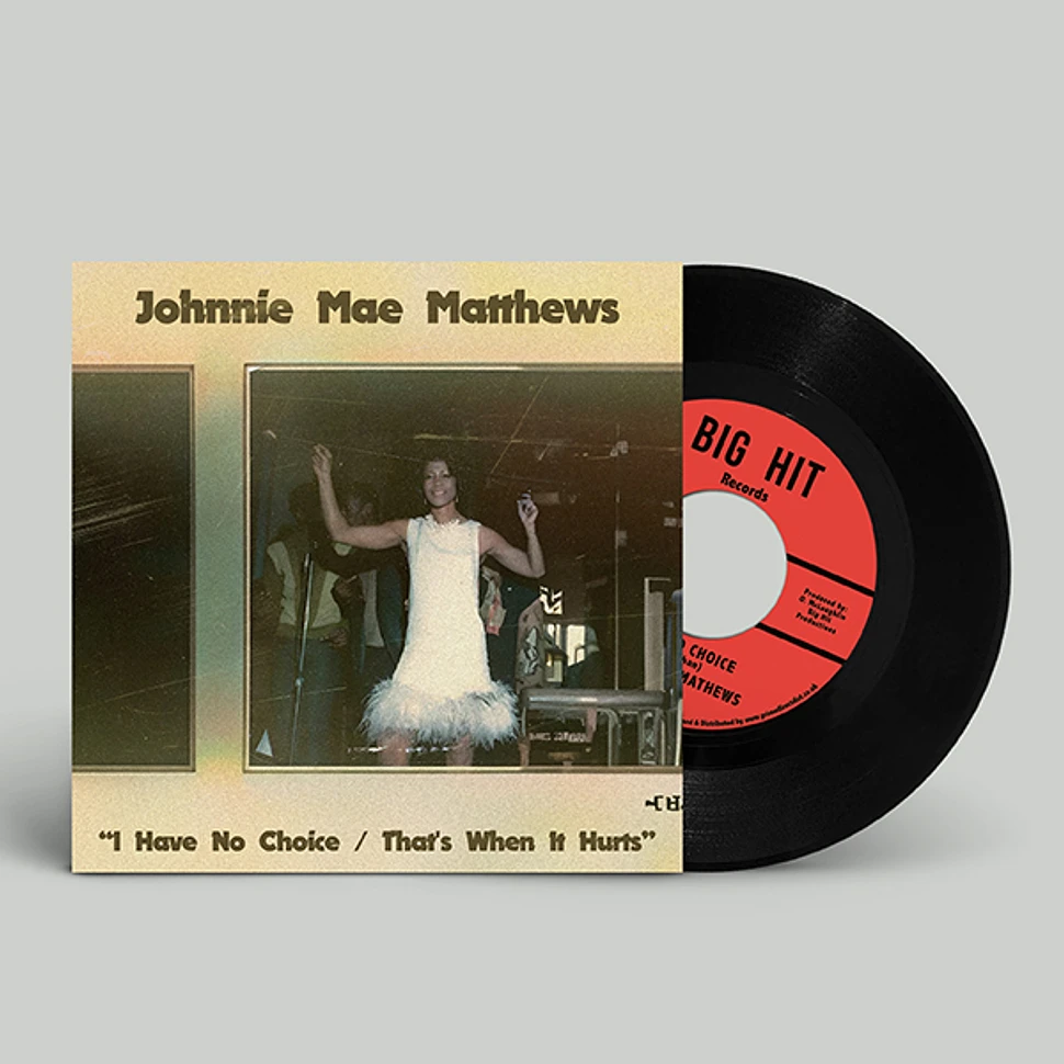 Johnnie Mae Matthews - I Have No Choice / That's When It Hurts Record Store Day 2024 Edition