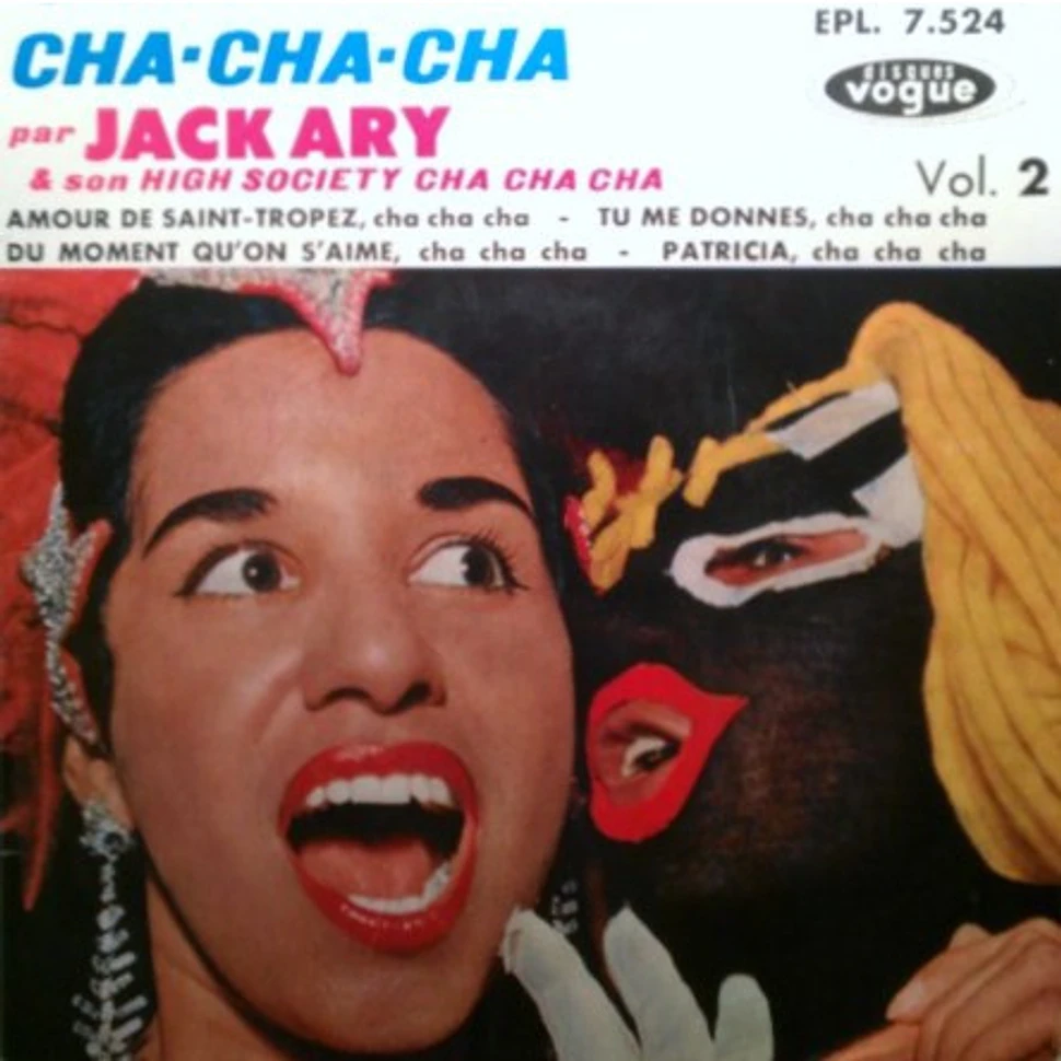 Jack Ary Et Son "High Society" Cha-Cha - Cha Cha Cha Vol. 2