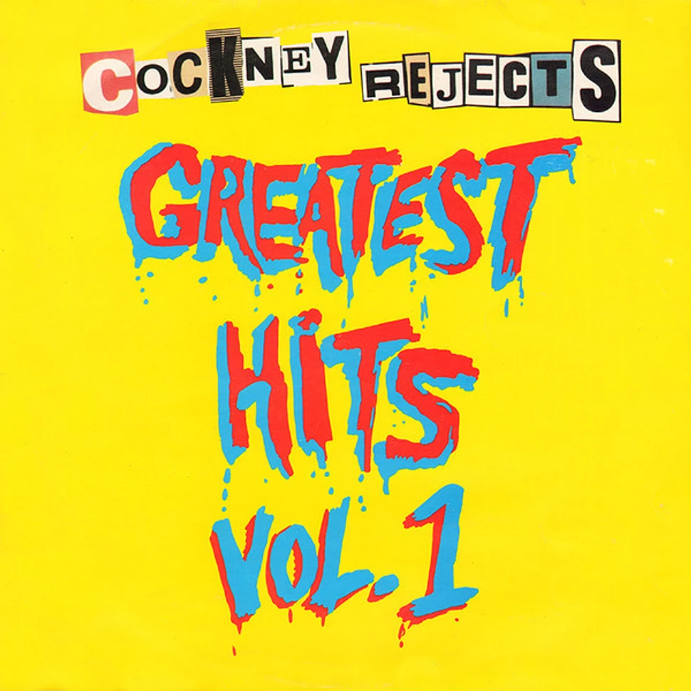 Cockney Rejects - Greatest Hits Vol. 1