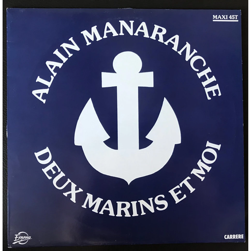 Alain Manaranche - Deux Marins Et Moi