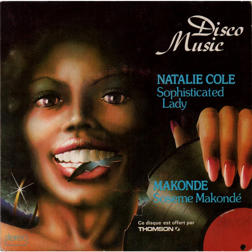 Natalie Cole / Makonde - Disco Music