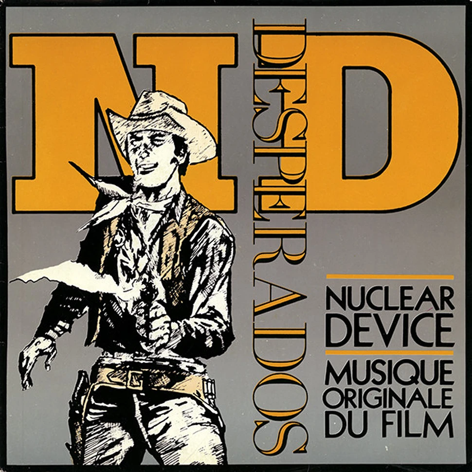 Nuclear Device - Desperados
