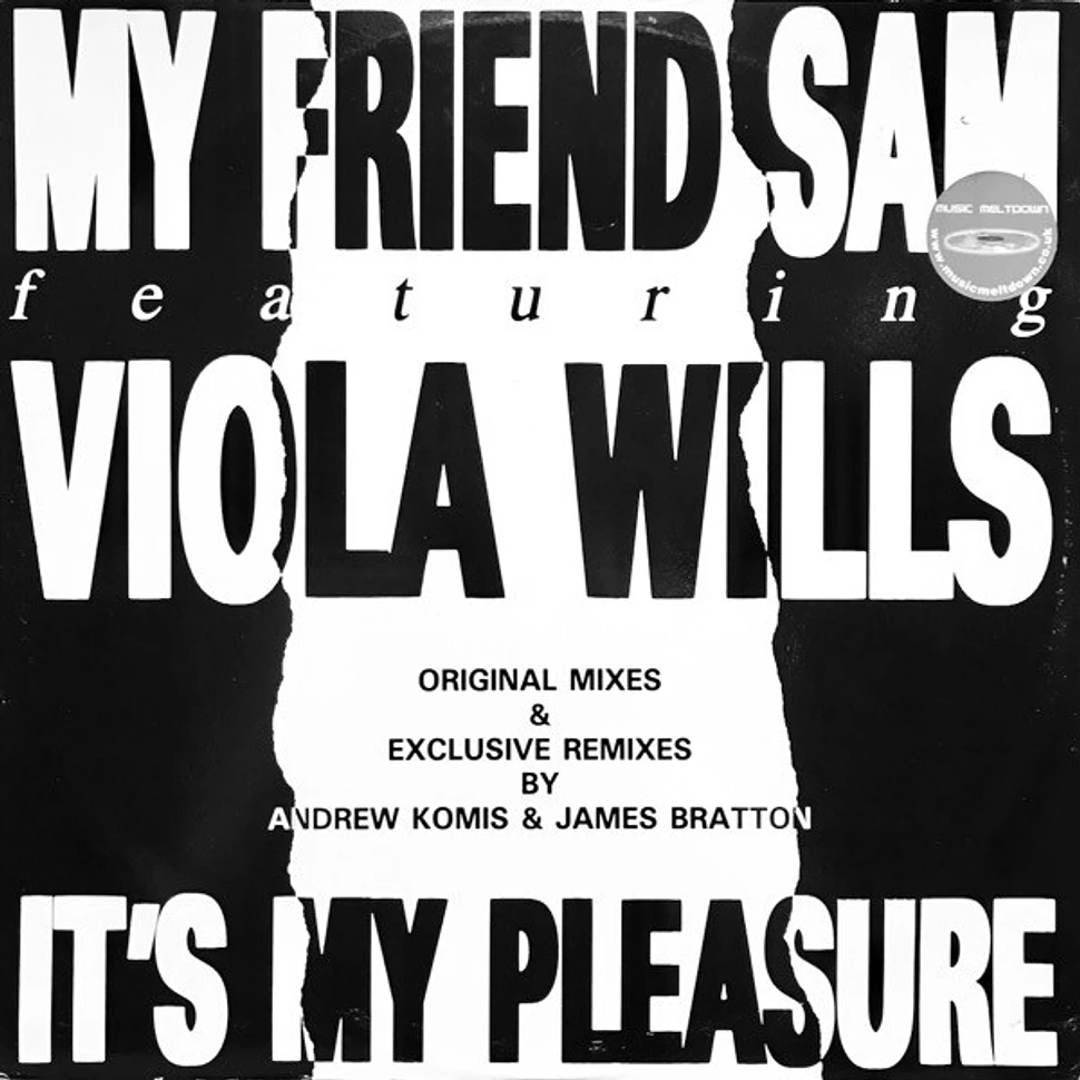 My Friend Sam Feat. Viola Wills - It's My Pleasure