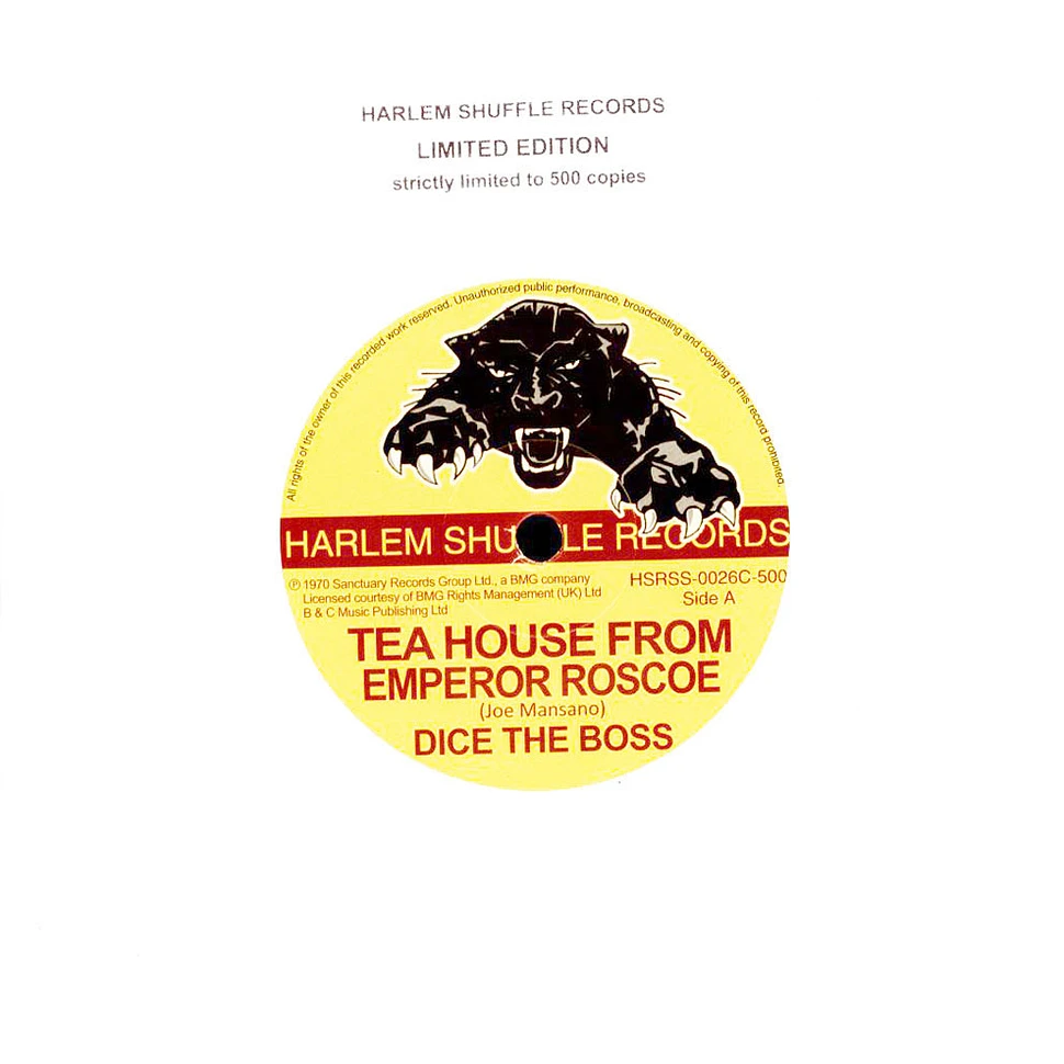 Dice The Boss Aka Pama Dice - Teahouse From Emperor Roscoe / Brixton Cat