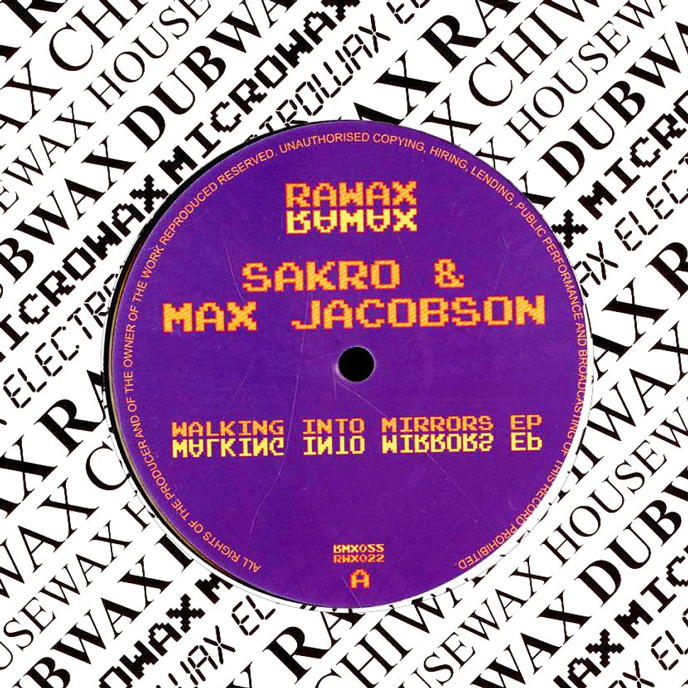 Sakro & Max Jacobson - Walking Into Mirrors EP