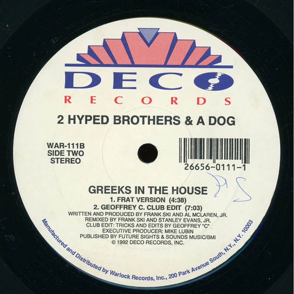 vg2 Hyped Brothers & A Dog - Ya Rollin' Doo Doo / Greeks In The House