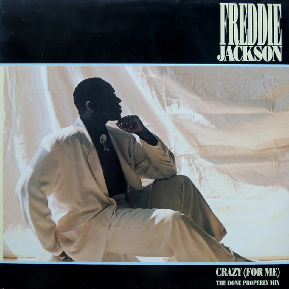 Freddie Jackson - Crazy (For Me)