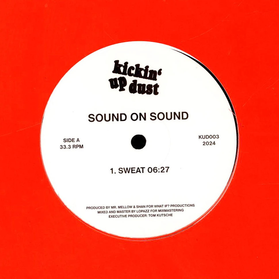 Sound On Sound (Shan & Mr. Mellow) - Sweat / Particules