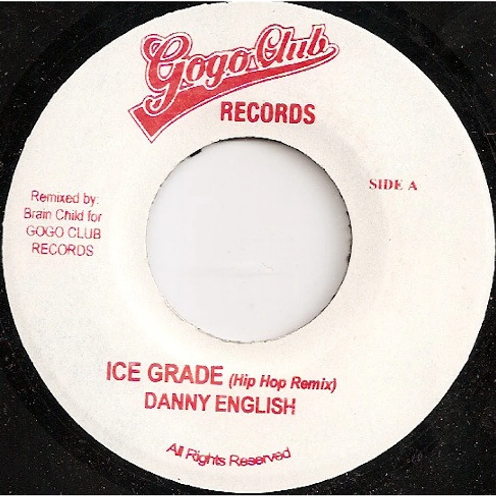 Danny English - Ice Grade (Hip Hop Remix)