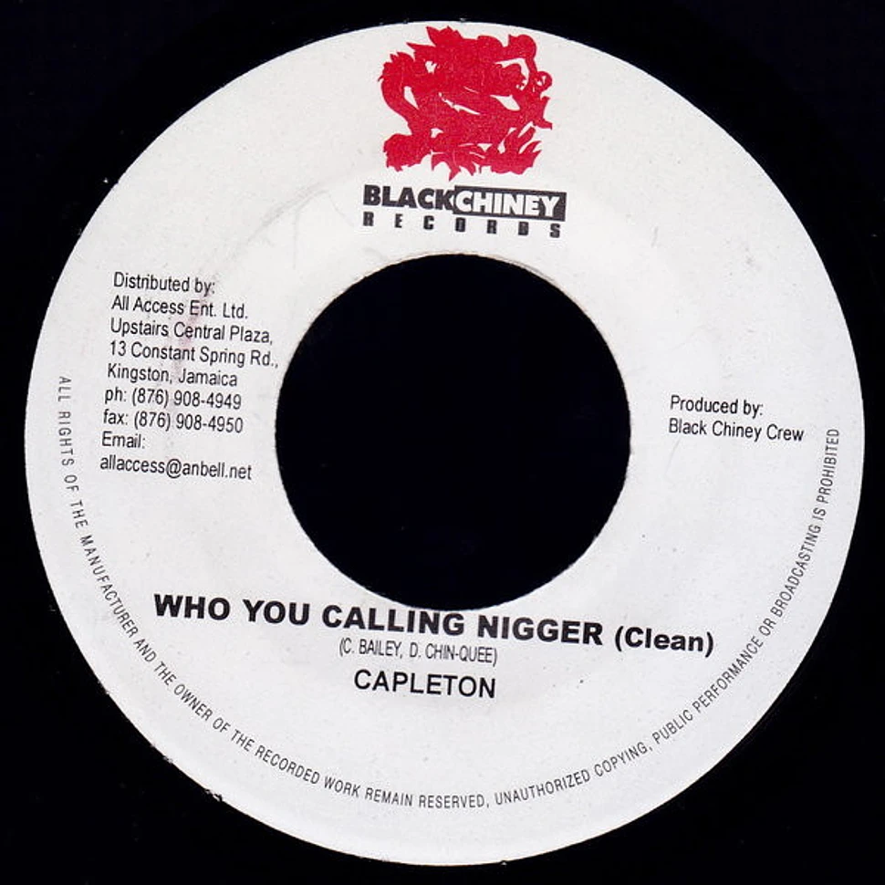 Capleton - Who You Calling Nigger