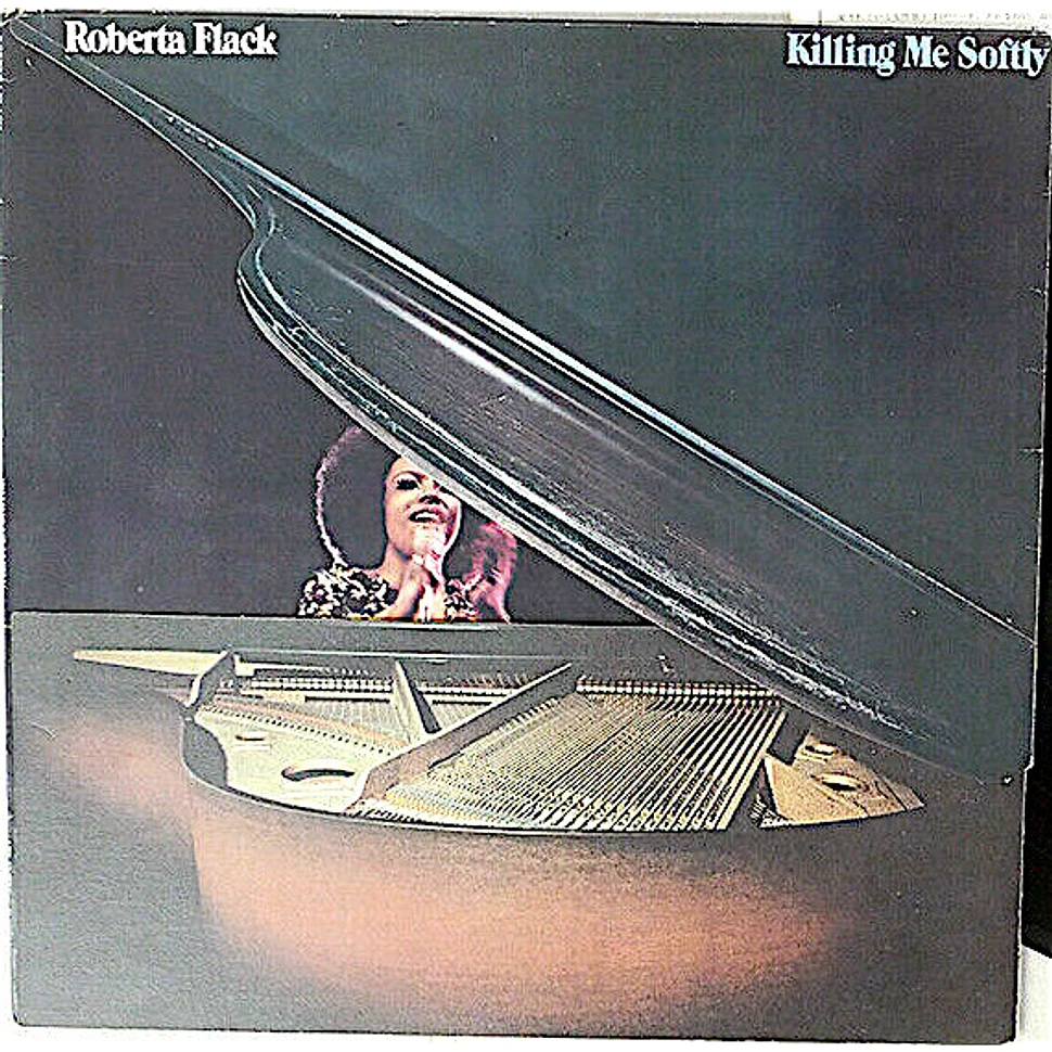 Roberta Flack - Killing Me Softly