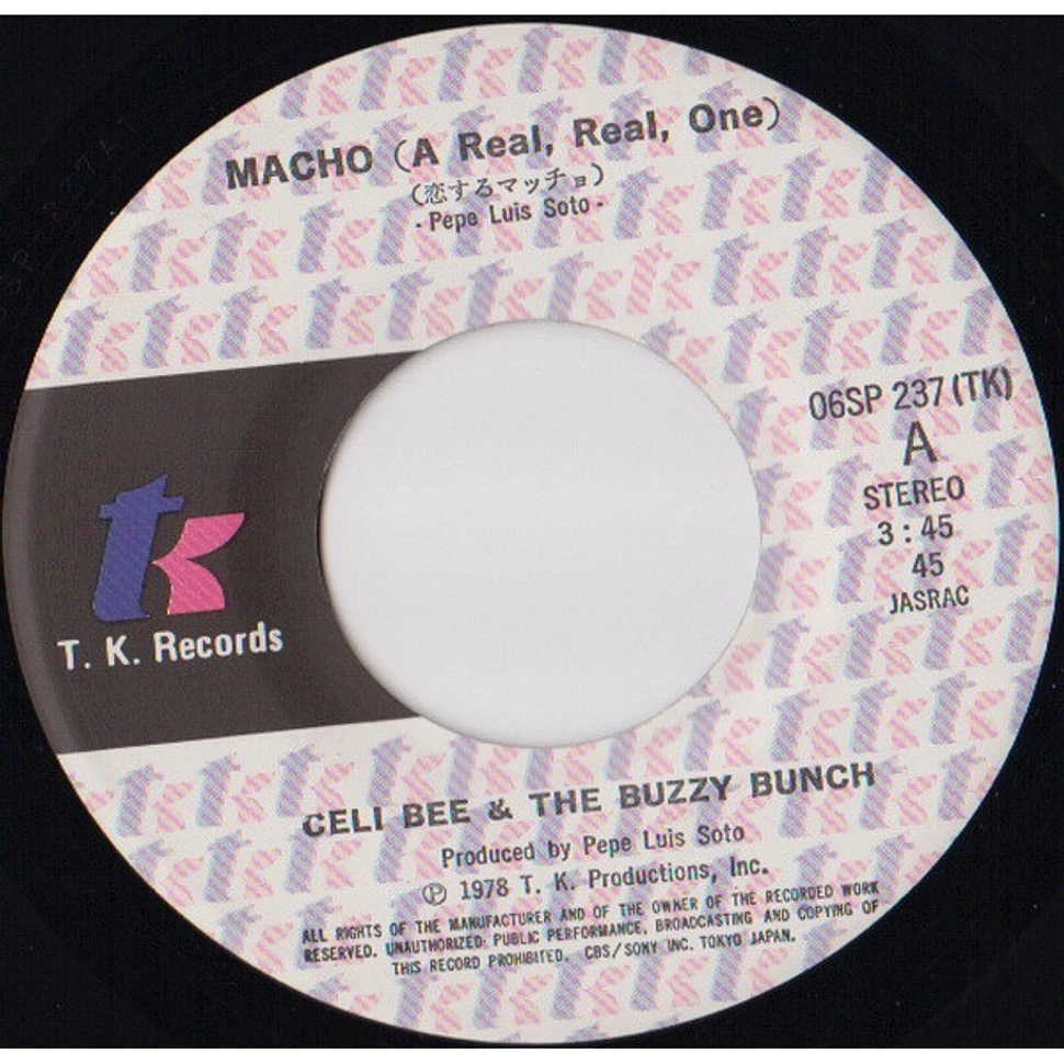 Celi Bee & The Buzzy Bunch - Macho (A Real, Real, One)